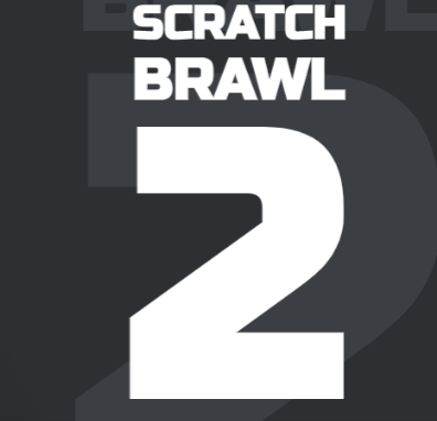  Scratch Brawl 2